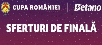 S-au stabilit sferturile Cupei României: confruntări tari în faza eliminatorie